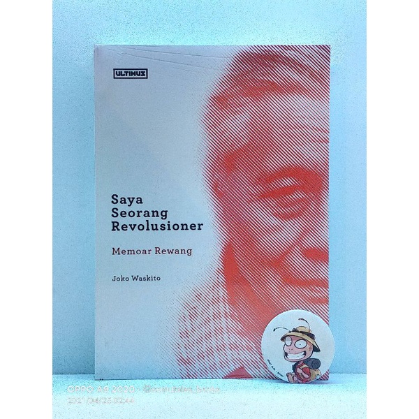 Saya Seorang Revolusioner; Memoar Rewang