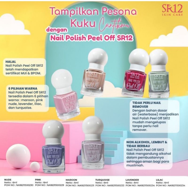 KUTEK HALAL SR12 NAIL POLISH Peel Off SR 12 HERBAL SKINCARE BPOM AMAN MUDAH DIKELUPAS BPOM