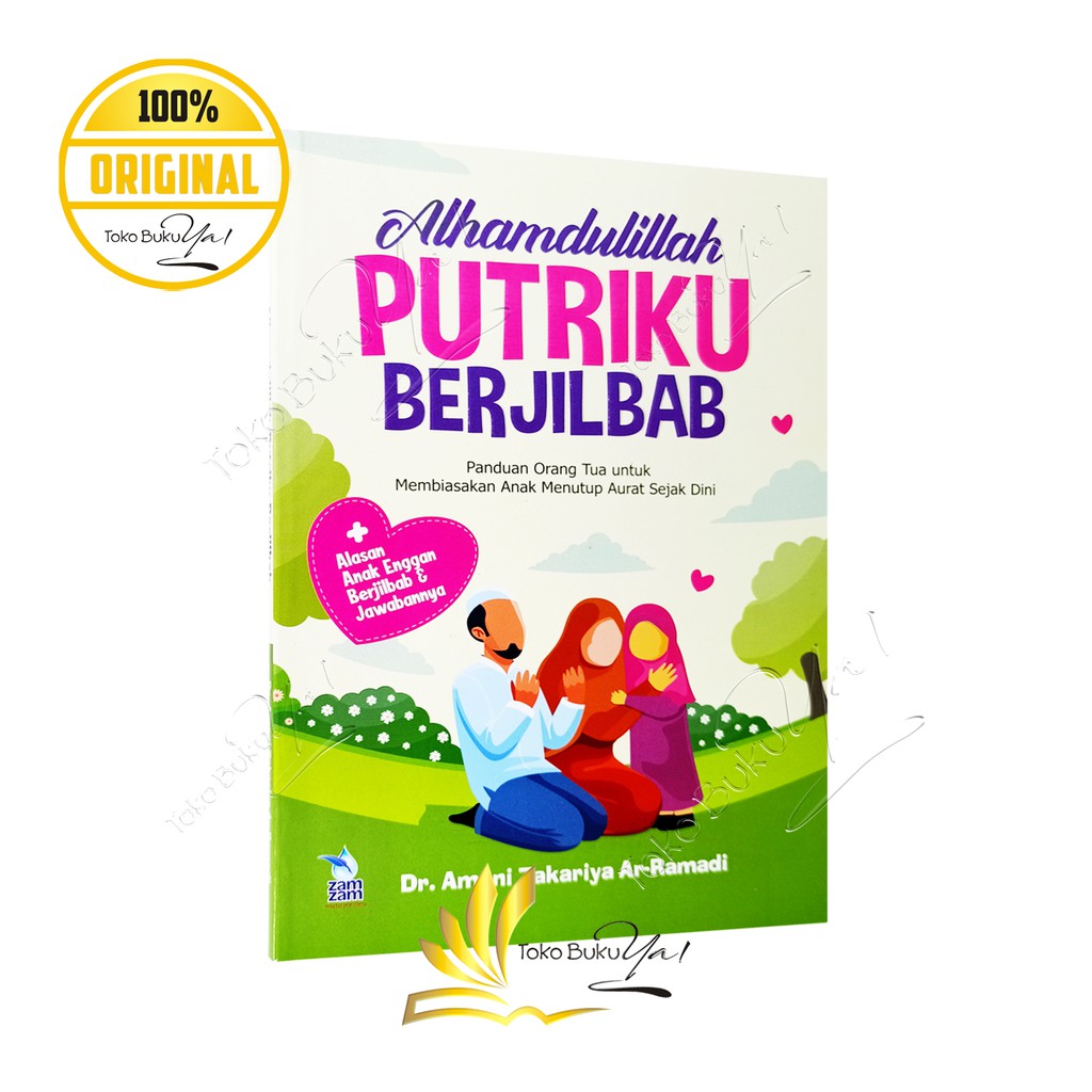 Alhamdulillah Putriku Berjilbab - Zamzam