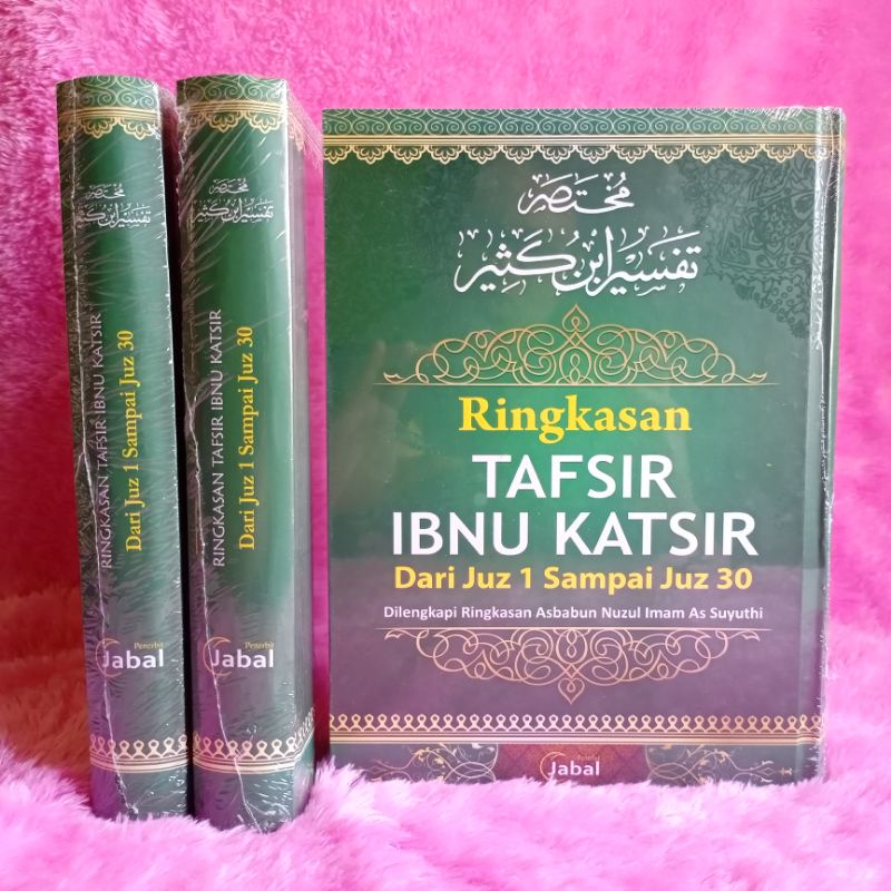 [ORIGINAL] Ringkasan Tafsir Ibnu Katsir Lengkap (Juz 1 - 30) - Dilengkapi Ringkasan Asbabun Nuzul - 