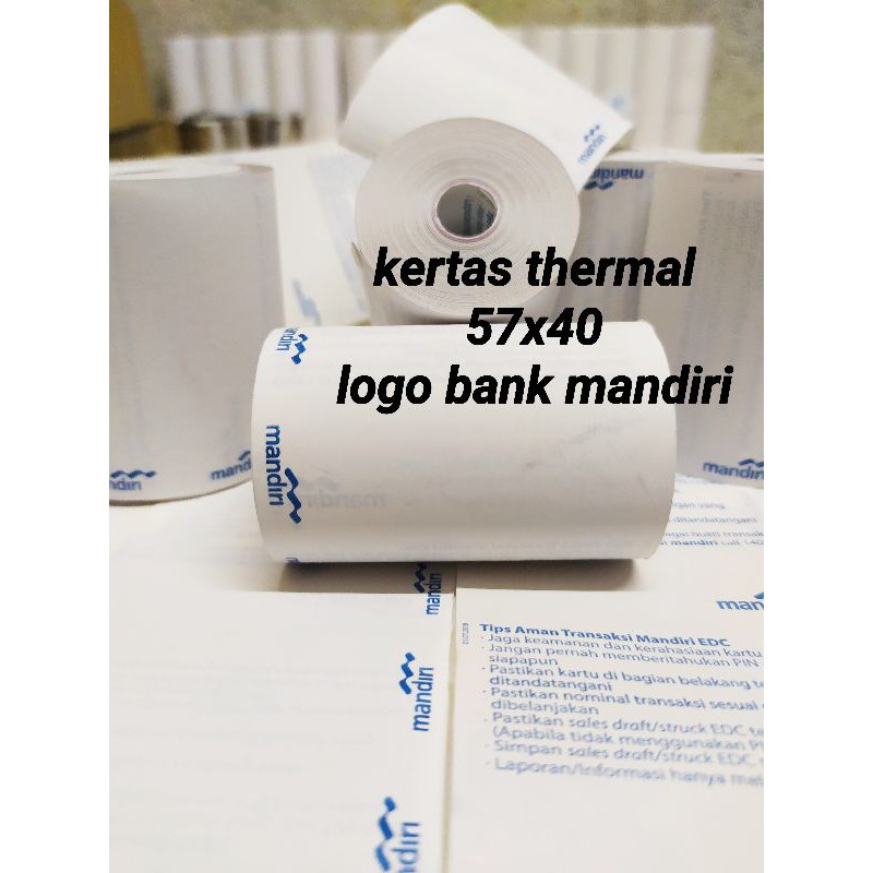 

KERTAS STRUK THERMAL 57 x 40 mm LOGO BANK MANDIRI UNTUK MESIN EDC