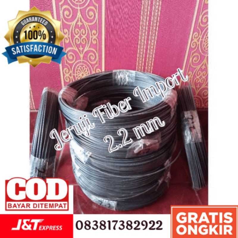 FIBER 2.2 MM JERUJI FIBER IMPORT ROLL UTUH