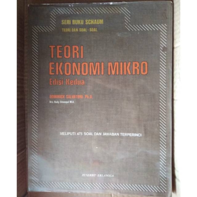 Seri Buku Schaum Teori dan Soal-soal Teori Ekonomi Mikro Edisi Kedua Dominick Salvatore Erlangga