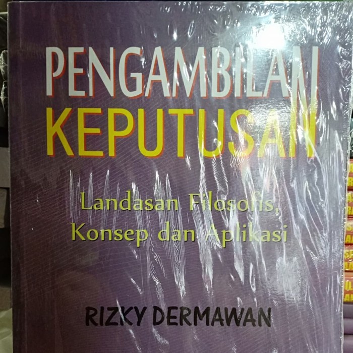 

database-buku- pengambilan keputusan landasan filosofis konsep dan aplikasi -buku-database.