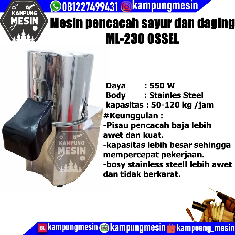 TERLARIS mesin pencacah daging dan sayur ML-230 OSSEL