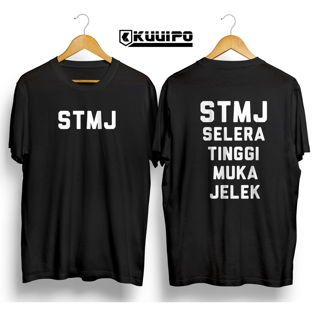 Kaos distro cowok keren / kaos cewek / kaos kata kata lucu / kaos gaul STMJ SELERA TINGGI MUKA JELEK