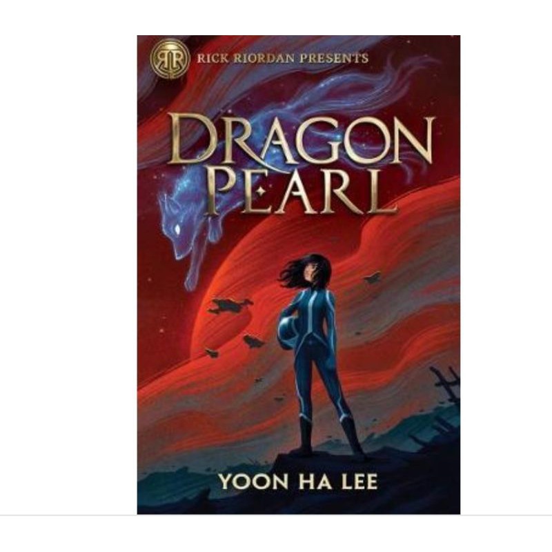 RICK RIORDAN PRESENTS : DRAGON PEARL