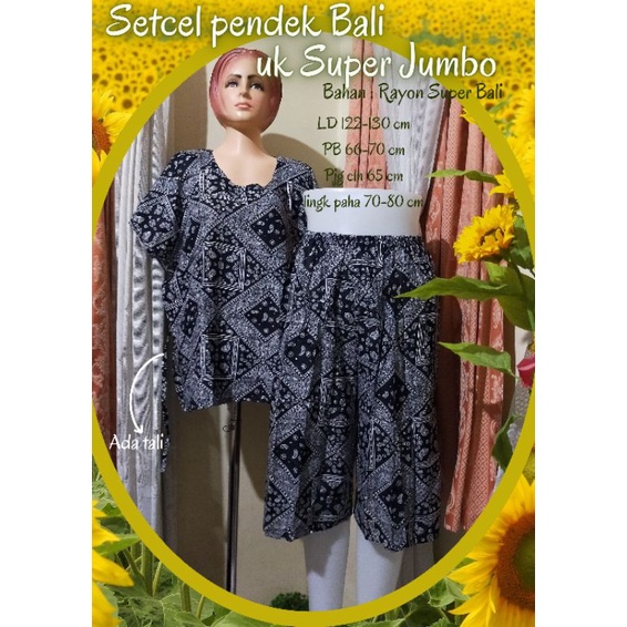 Stelan celana pendek Jumbo //Setcel Bali Jumbo //Setcel pendek Rayon Bali //Baby doll Rayon Bali //Baby doll Bali