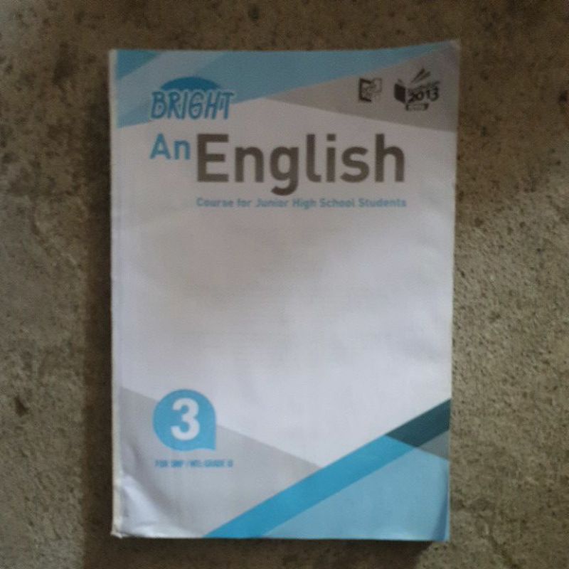 buku Bright An English smp kls 7.8.9 revisi kurikulum 13.-Bright 9 tanpa cover