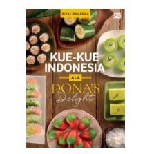 Kue-Kue Indonesia Ala Dona'S Delight Riyas Irmadona