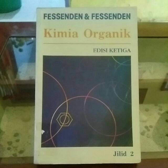 Kimia organik edisi ketiga fessenden dan fessenden