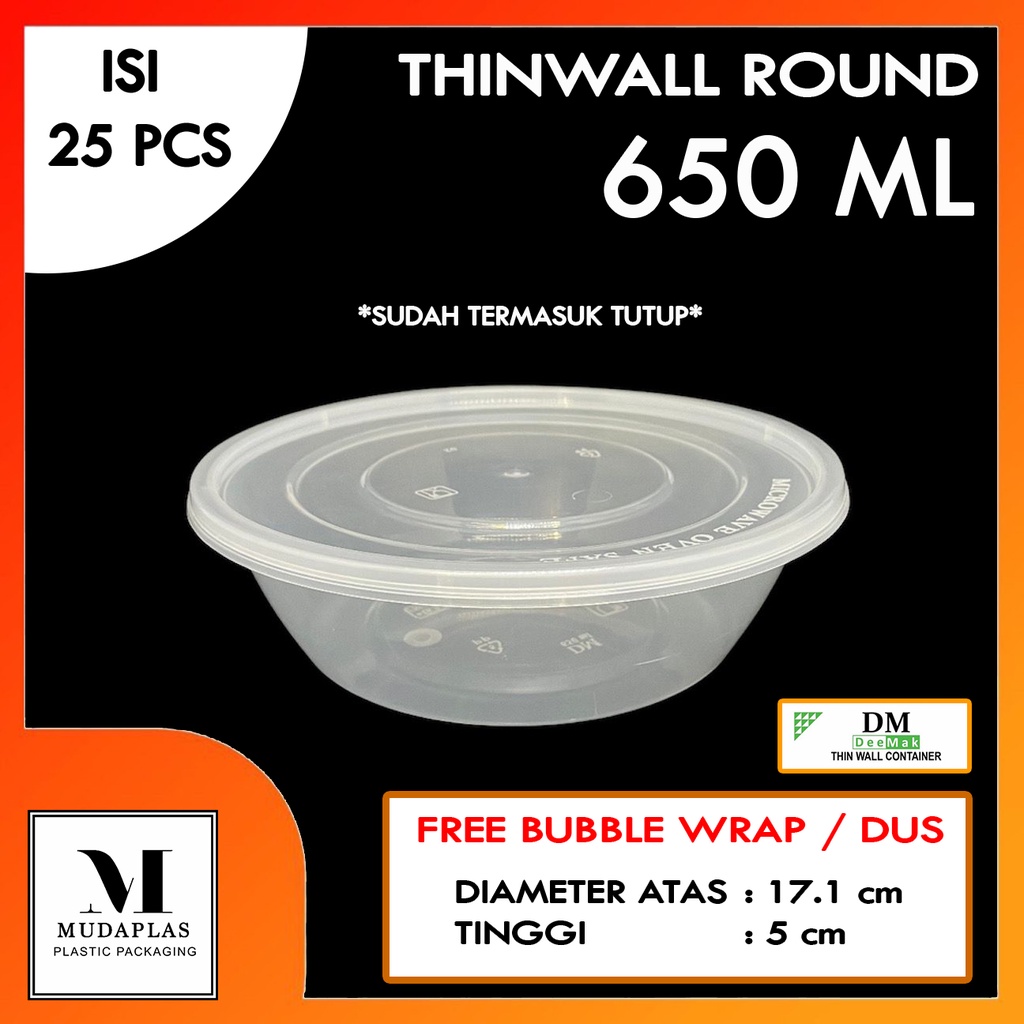 Thinwall Round 650 ml Bulat / Mangkok Plastik DM Isi 25 pcs 650ml ROU