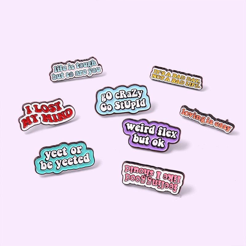 Funny Quotes Enamel Pins Weird Flex But OK Brooch GO Crazy Love Is Easy Brooches Lapel Pin Badges Men Women Jewelry Accessories Gifts