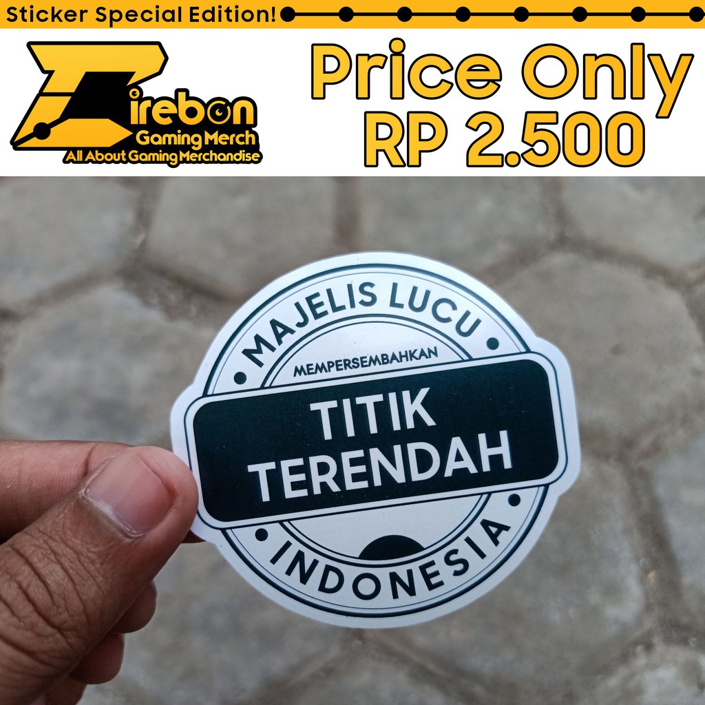 

Sticker Stiker Majelis Lucu Indonesia Label Titik Terendah
