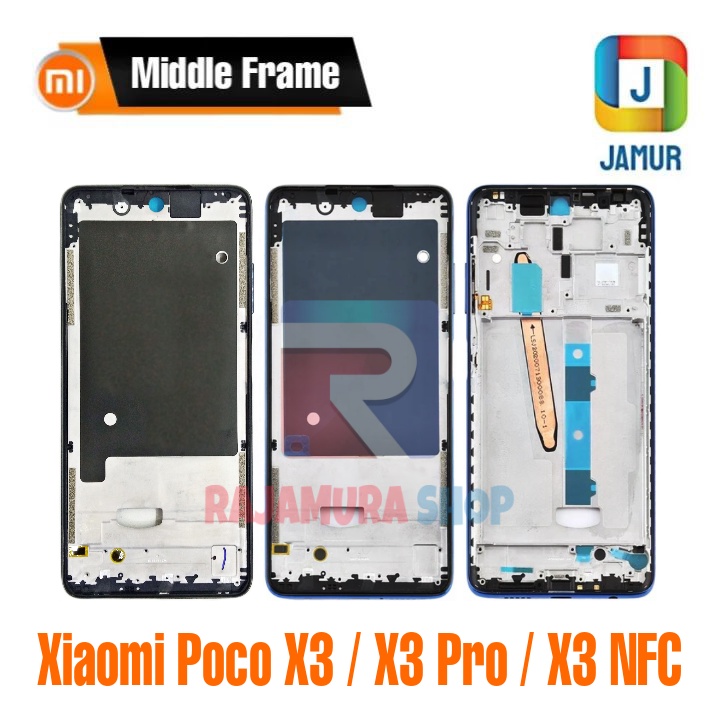 FRAME XIAOMI POCO X3 FRAME XIAOMI POCO X3 PRO FRAME XIAOMI X3 NFC TULANG TENGAH XIAOMI POCO X3 POCO 