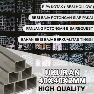 EELIC BHW 40X40X2MM 20CM BESI  HOLLOW  PIPA KOTAK BESI  BAJA 