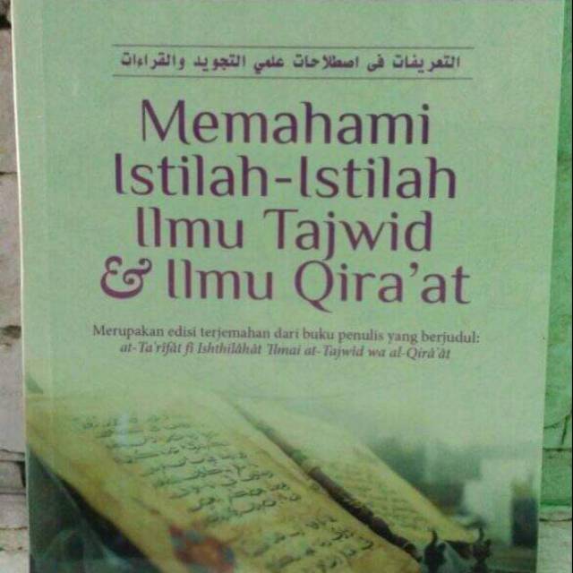 Memahami Istilah Istilah Ilmu Tajwid dan Ilmu Qiroat