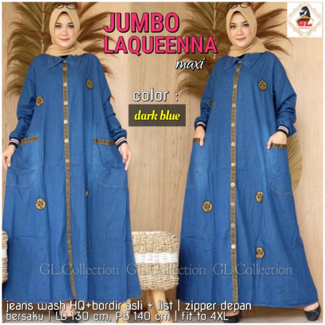 Gamis jeans JUMBO 4XL LD 130 LAQUEENNA maxy ORIGINAL by GL