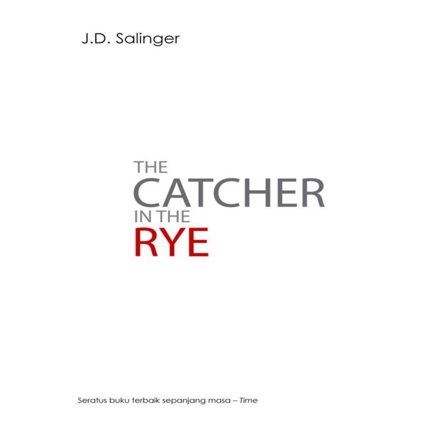 The Catcher in The Rye