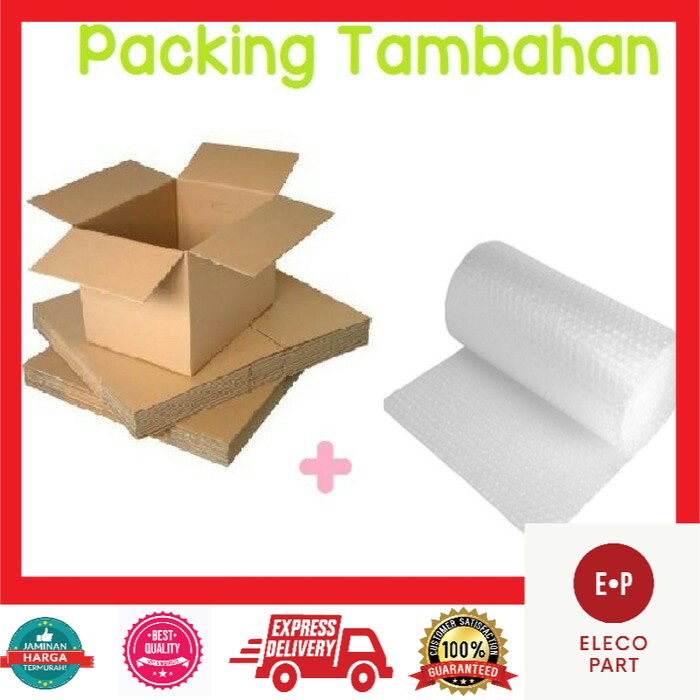 

Tambahan bubble wrap dan kardus