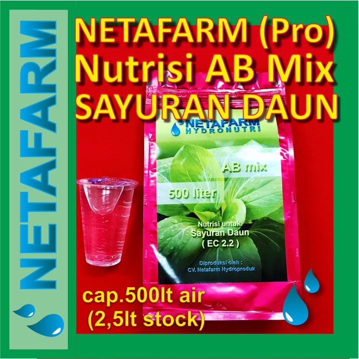 Pupuk Nutrisi AB Mix NETAFARM utk SAYURAN DAUN - 500lt