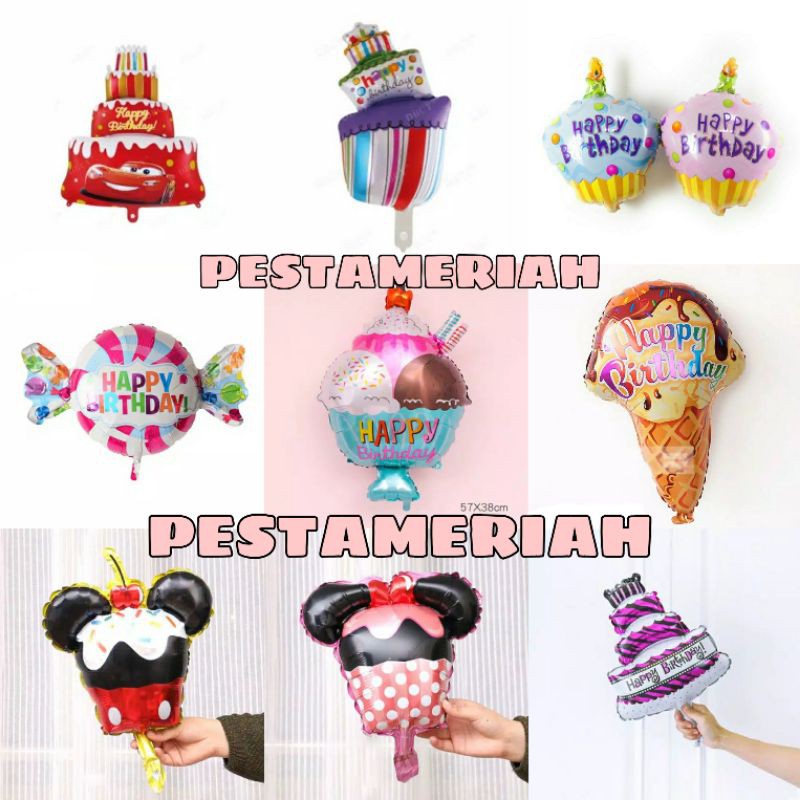 BALON FOIL HAPPY BIRTHDAY / BALON FOIL KUE / BALON FOIL ICE CREAM /BALON FOIL CANDY/BALON FOIL TART 