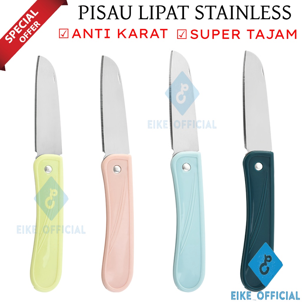 [EIKE] PISAU DAPUR LIPAT BAHAN STAINLESS / PISAU BUAH DAN SAYUR / PISAU MINI DAPUR / PISAU WARNA / KNIFE / KITCHEN KNIFE