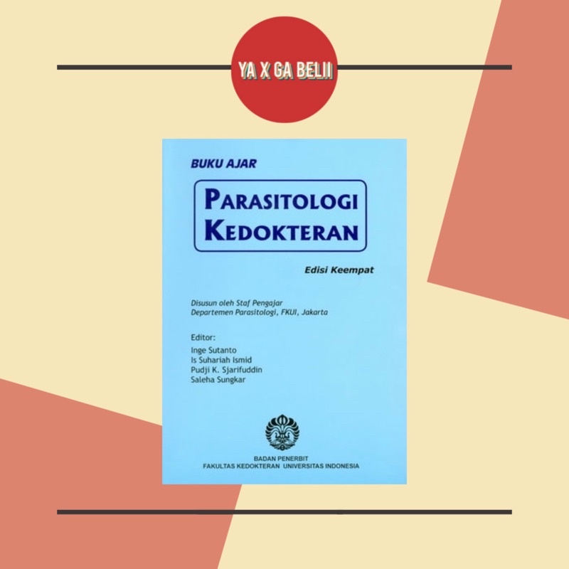 

Buku Ajar Parasitologi Kedokteran - FKUI