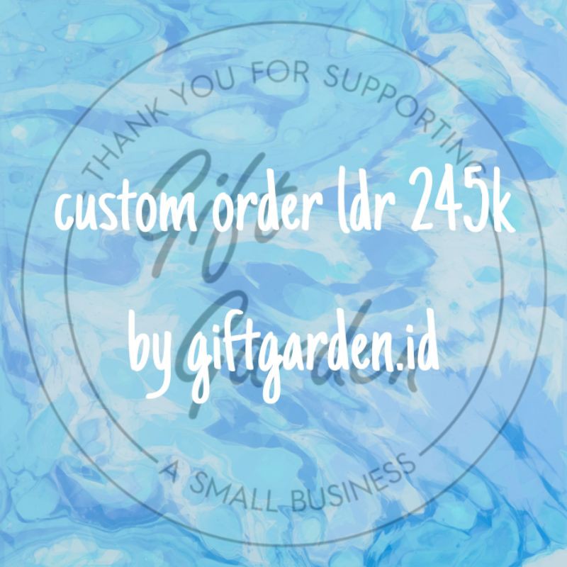 

custom order ldr 245k by giftgarden.id