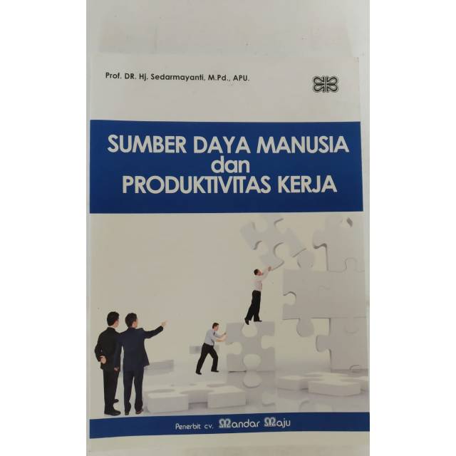 

SUMBER DAYA MANUSIA DAN PRODUKTIVITAS KERJA