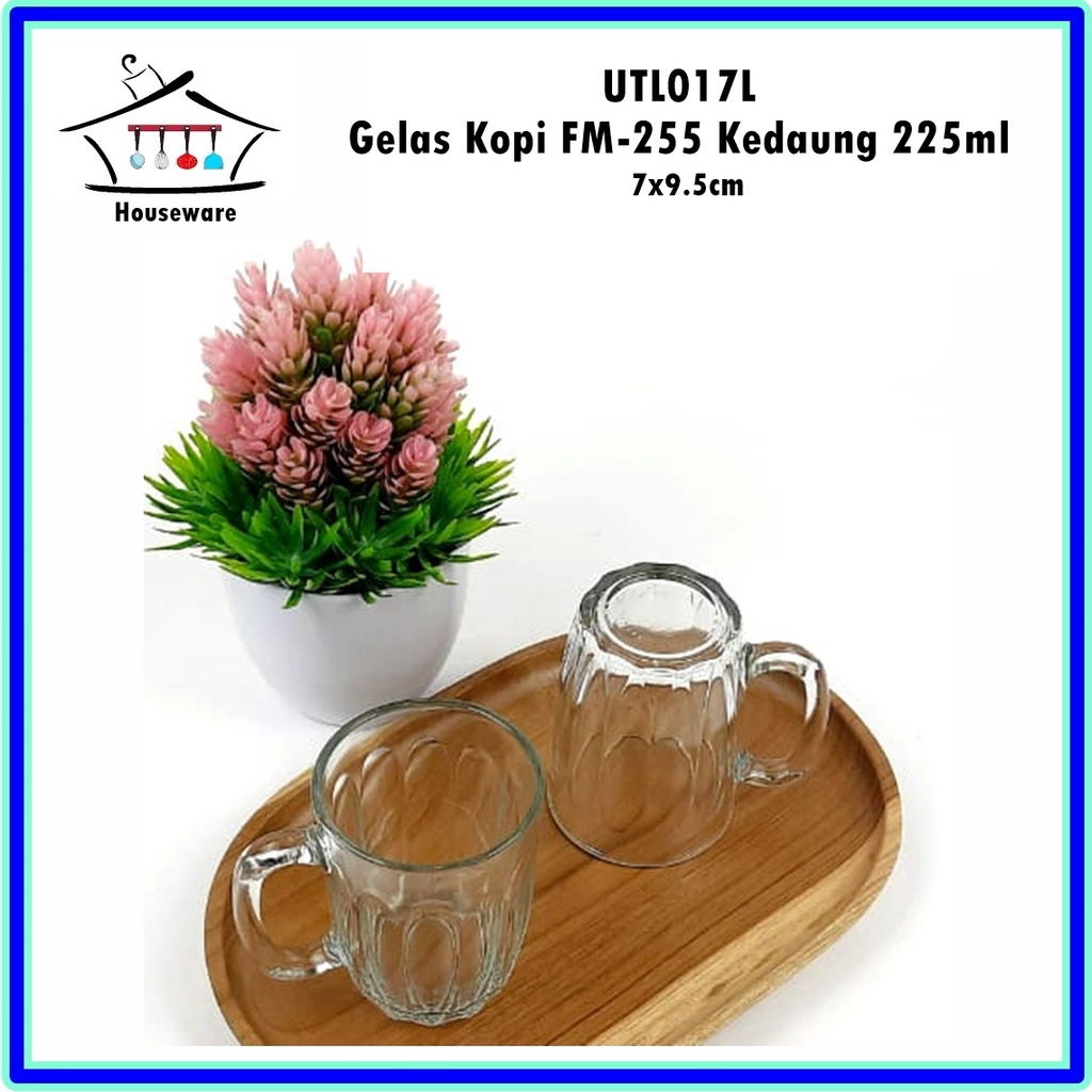 [1 pcs] UTL017L Gelas Kopi FM-255 Kedaung 225ml