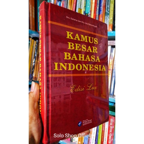 Kamus Besar Bahasa Indonesia Edisi Lux Kamus Bahasa Indonesia KBBI Suharso Widya Karya