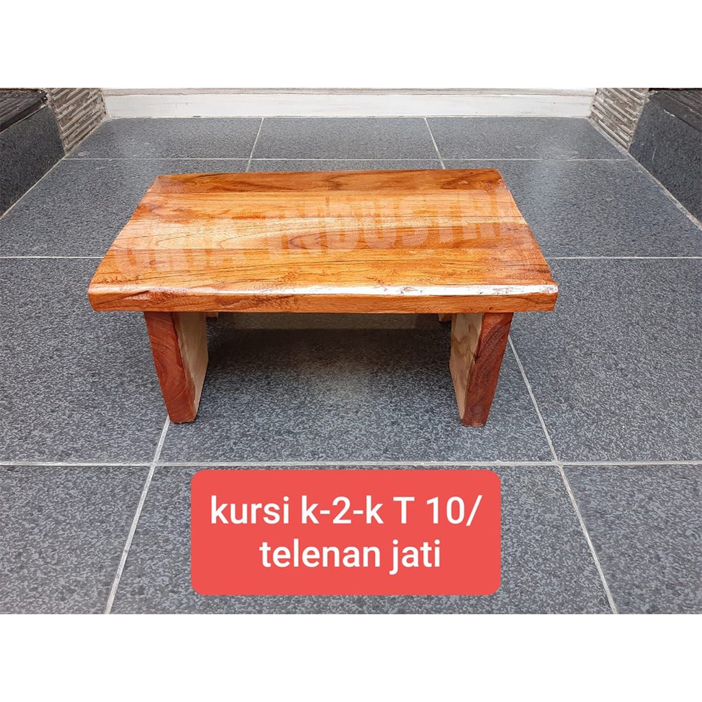 Kursi Jati K2K / Talenan Jati Tinggi 10
