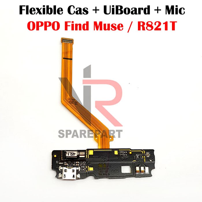 FLEXIBLE CAS OPPO FIND MUSE / R821T CONNECTOR CHARGE