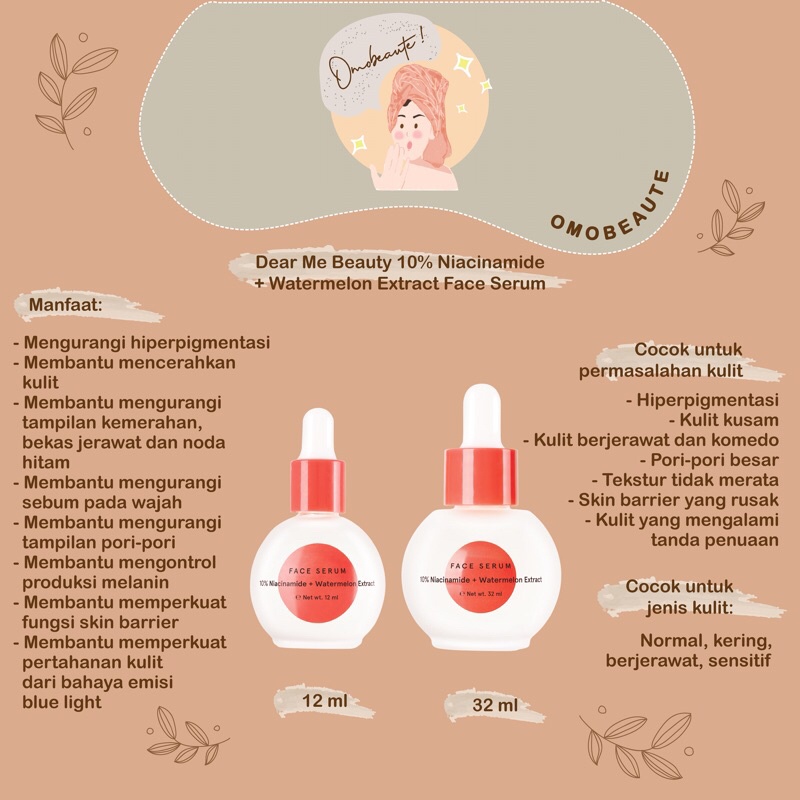 DEAR ME BEAUTY 10% NIACINAMIDE + WATERMELON EXTRACT FACE SERUM