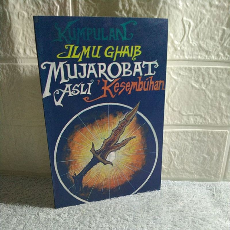 Kumpulan Ilmu Ghaib Mujarobat Asli Kesembuhan
