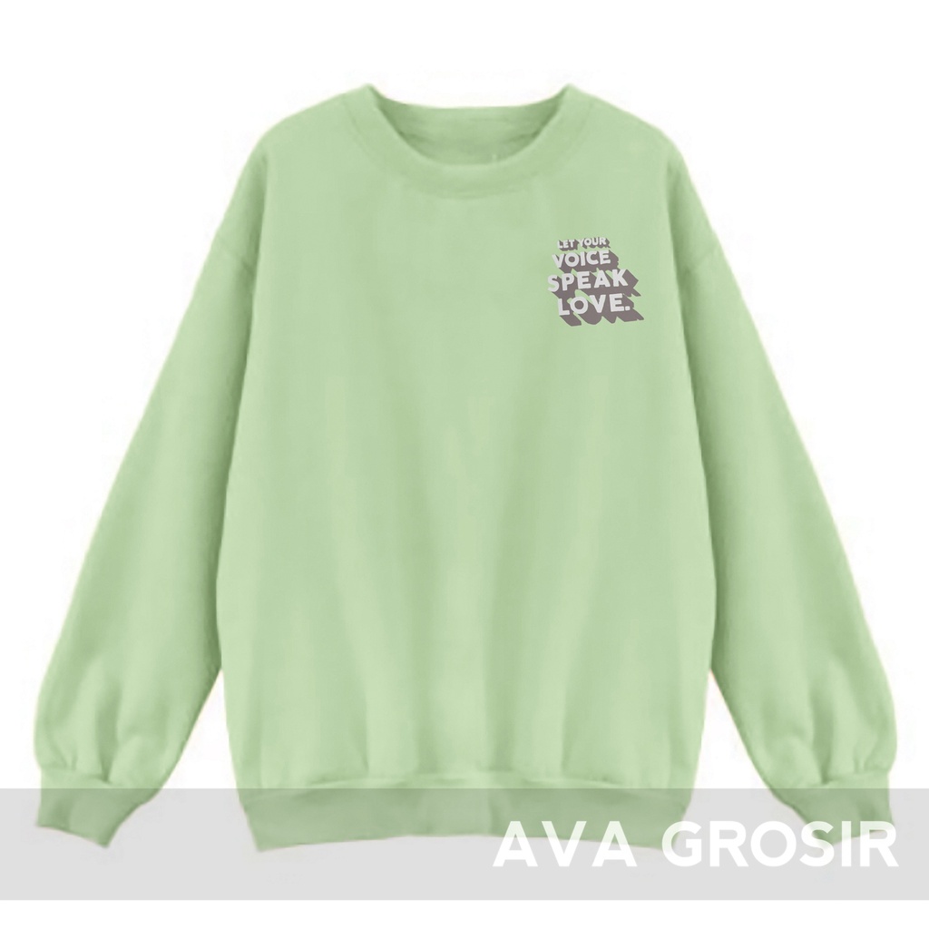 Sweater Crewneck Voice Speak Love  - Pakaian Wanita Dan Pria - Allsize - Bahan Fleece tebal dan lembut