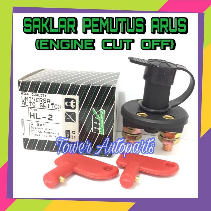 Engine Cut Off Switch / Saklar Pemutus Arus Aki Battery Mobil &amp; Motor Universal