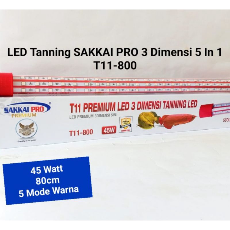 Lampu Tanning 3Dimensi 3in1 SAKKAI PRO T11-800LED. Lampu Tanning Aquarium. Lampu Tanning Arwana, LED