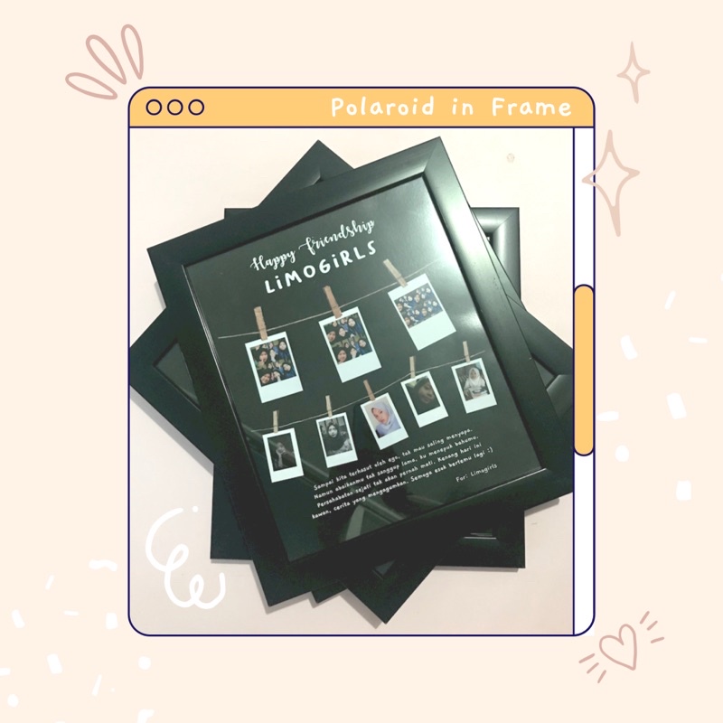 Polaroid in Frame Pigura Polaroid 10R Kado Unik Kado Anniv Kado Ultah-2
