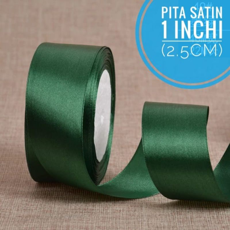 

Pita Satin Per roll 2.5cm 20yard / Pita satin 1 inchi / Pita Kado / Pita Buket / Pita Souvenir - Hijau Botol