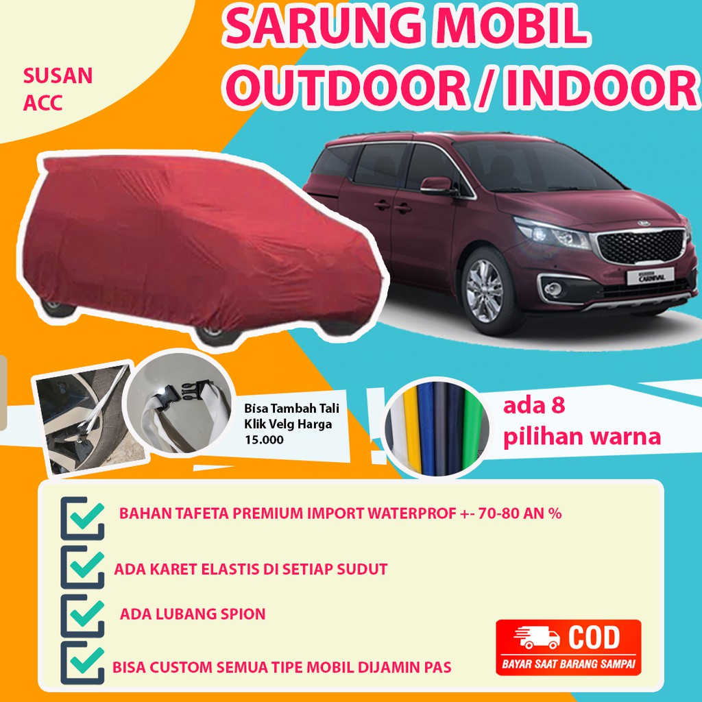 Body Cover OUTDOOR PREMIUM CARNIVAL / Sarung Mobil Carnival / Cover Mobil Carnival  selimut Carnival