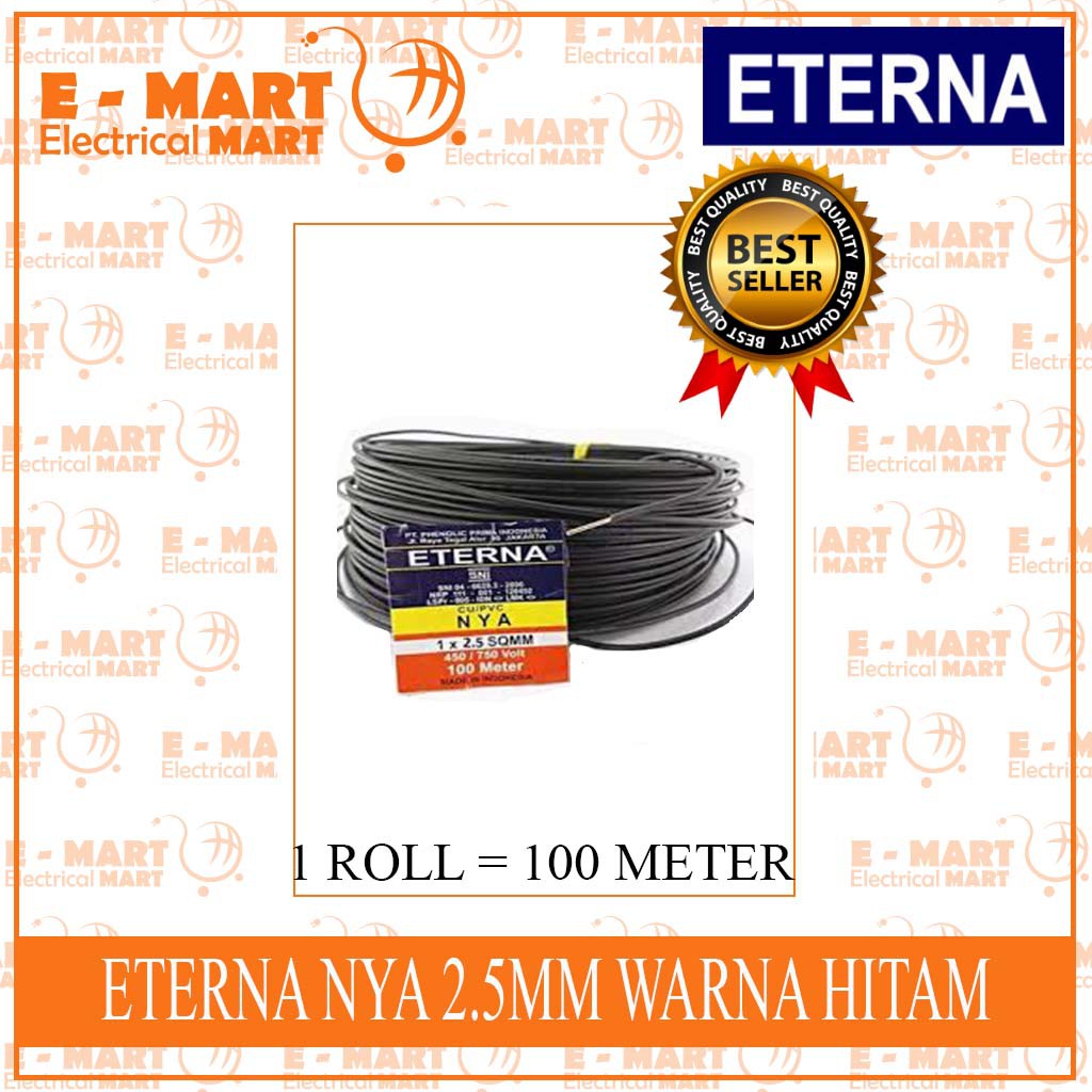 ETERNA KABEL NYA 2.5MM 100M MERAH HITAM BIRU KUNINGHIJAU (GROSIR) SNI LMK SPLN SEGEL / NYA 2.5Mili