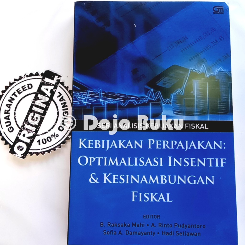 Kebijakan Perpajakan: Optimalisasi Insentif dan Kesinambungan Fiskal