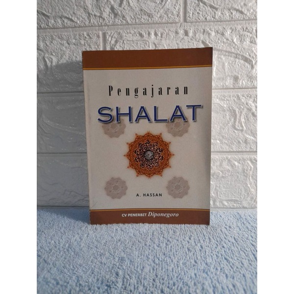 PENGAJARAN SHALAT A Hasan