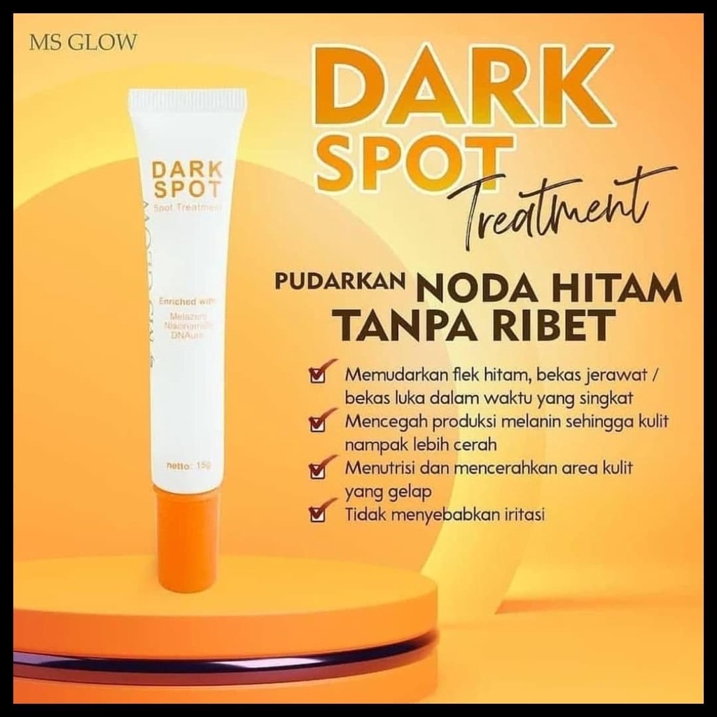 MS GLOW DARK SPOT / SALEP FLEK /DARK SPOT MS GLOW ORIGINAL