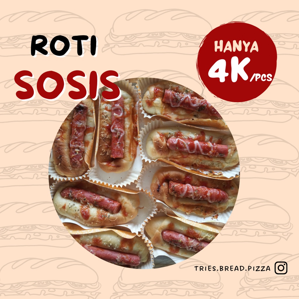 

Roti SOSIS Made by Order HALAL GOSEND Only