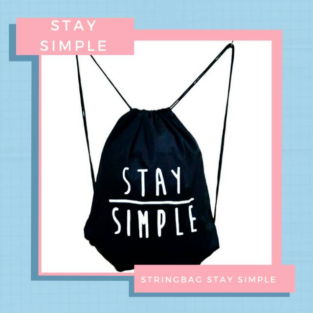 Totebag / stringbag ransel serut sablon bahan drill halus STAY SIMPLE || Kiiyoomii