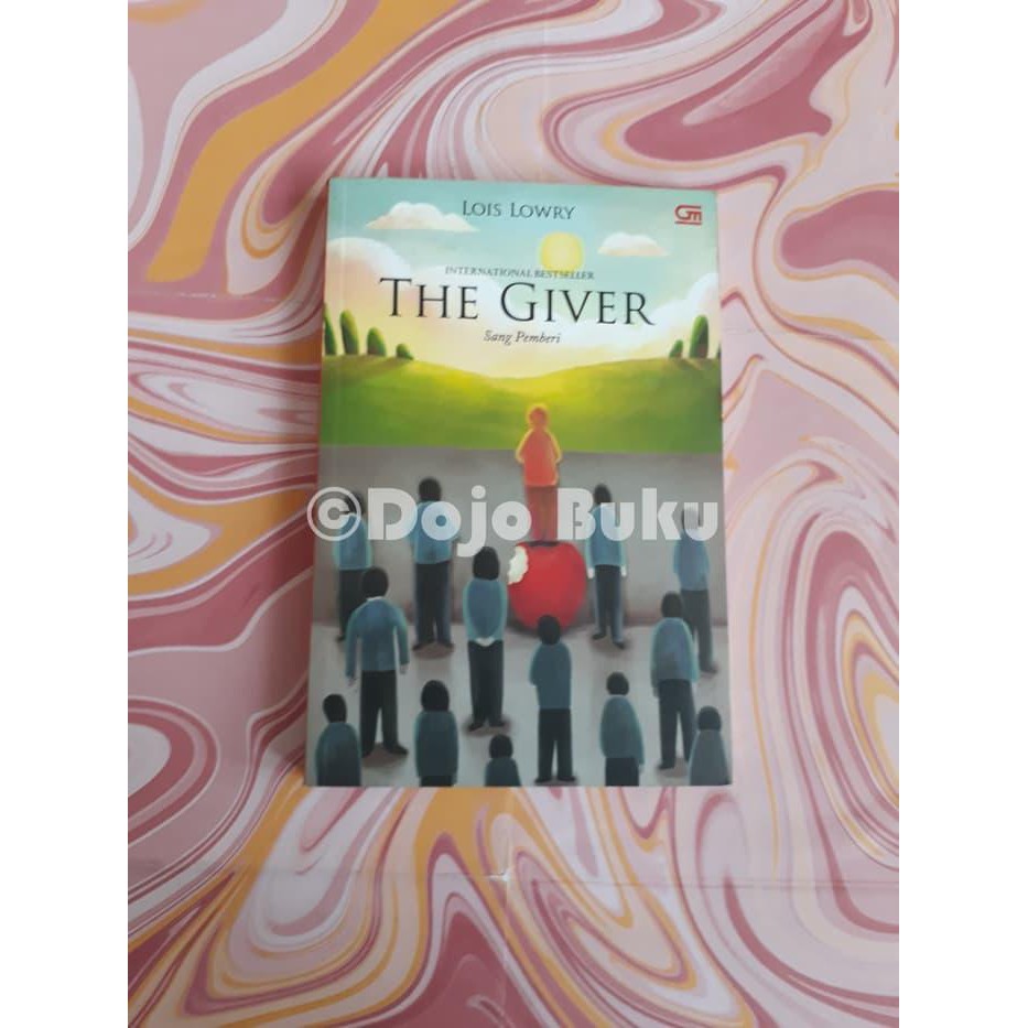 The Giver - Sang Pemberi by Lois Lowry