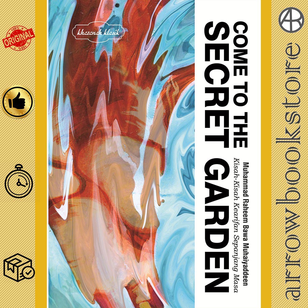 Buku Come To The Secret Garden - Muhammad Raheem Bawa Muhaiyaddeen